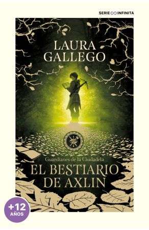 52287-EL BESTIARIO DE AXLIN : GUARDIANES DE LA CIUDADELA 1