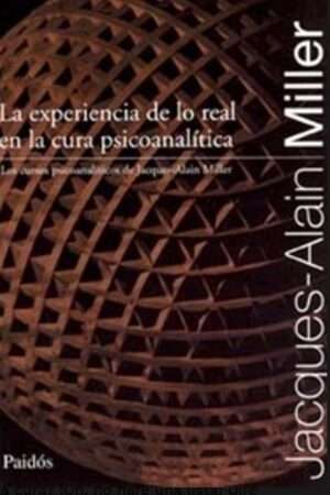 63758-LA EXPERIENCIA DE LO REAL EN LA CURA PSICOANALITICA