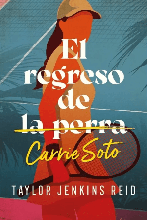 37547-EL REGRESO DE CARRIE SOTO