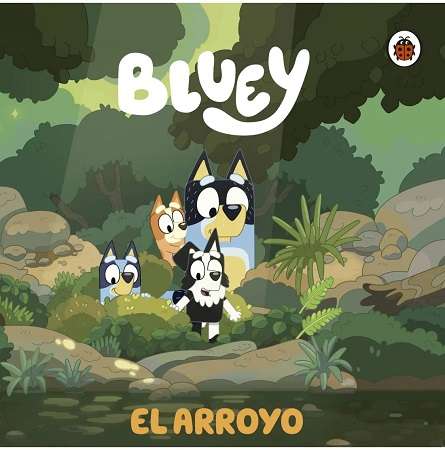 64042-BLUEY : EL ARROYO