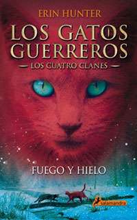 4259-LOS GATOS GUERREROS : LOS CUATRO CLANES 2 : FUEGO Y HIELO