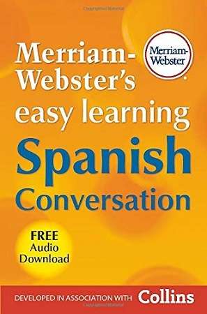 64365-MERRIAM WEBSTER EASY LEARNING SPANISH CONVERSATION