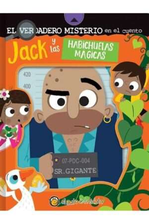 63845-JACK Y LAS HABICHUELAS MAGICAS : EL VERDADERO MISTERIO EN EL CUENTO
