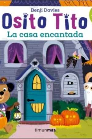 63951-OSITO TITO. LA CASA ENCANTADA