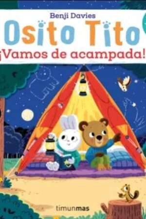 63949-OSITO TITO. VAMOS DE ACAMPADA!
