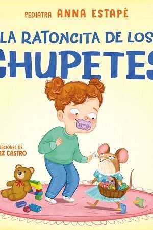 63901-LA RATONCITA DE LOS CHUPETES