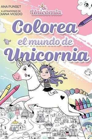63922-UNICORNIA : COLOREA EL MUNDO DE UNICORNIA