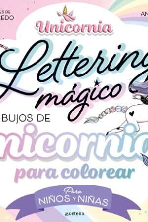 64396-UNICORNIA. LETTERING MAGICO Y DIBUJOS DE UNICORNIOS