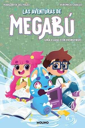 63903-LAS AVENTURAS DE MEGABU 2 : UNA CLASE CON MONSTRUO