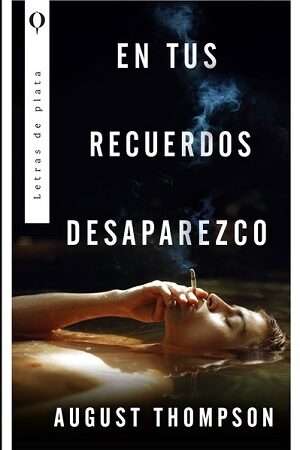64176-EN TUS RECUERDOS DESAPAREZCO