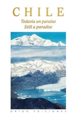 64286-CHILE TODAVIA UN PARAISO TAPA DURA