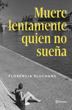 63861-MUERE LENTAMENTE EL QUE NO SUEÑA
