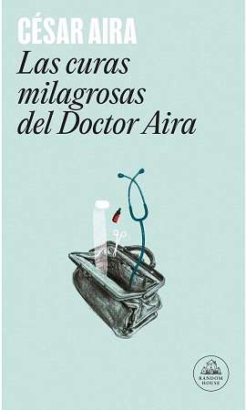 64089-LAS CURAS MILAGROSAS DEL DOCTOR AIRA