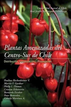 64242-PLANTAS AMENAZADAS DEL CENTRO SUR DE CHILE