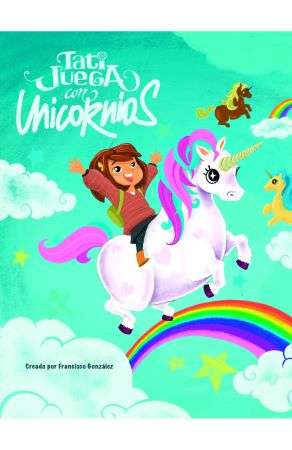 59588-TATI JUEGA CON UNICORNIOS