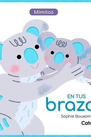 63857-EN TUS BRAZOS : MIMITOS