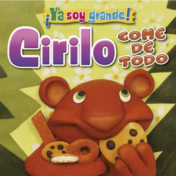 32793-CIRILO COMO DE TODO: COLECCION YA SOY GRANDE