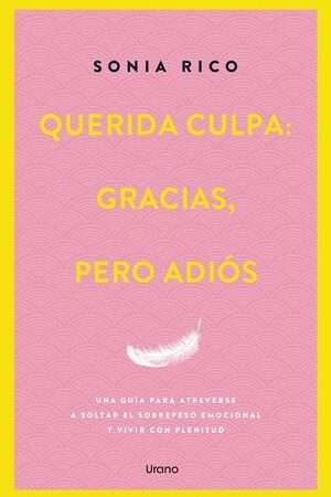 64605-QUERIDA CULPA: GRACIAS, PERO ADIOS