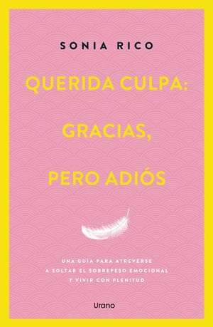 64605-QUERIDA CULPA: GRACIAS, PERO ADIOS