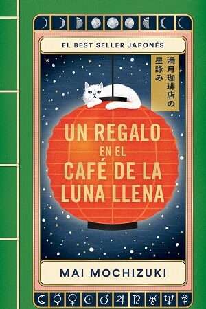 64261-UN REGALO EN EL CAFE DE LA LUNA LLENA (EL CAFE DE LA LUNA LLENA 2)