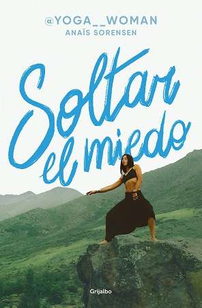 64262-YOGAWOMAN. SOLTAR EL MIEDO