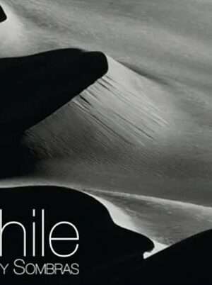 64611-RECORRIENDO CHILE LUCES Y SOMBRAS