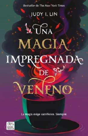 46389-UNA MAGIA IMPREGNADA DE VENENO