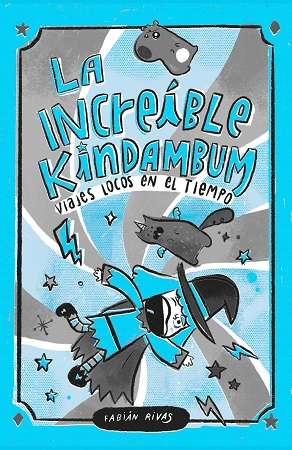 64269-LA INCREIBLE KINDAMBUM. VIAJES LOCOS EN EL TIEMPO