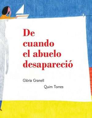 64722-DE CUANDO EL ABUELO DESAPARECIO