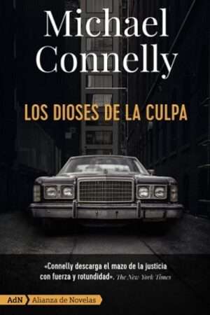64892-LOS DIOSES DE LA CULPA (HARRY BOSCH)