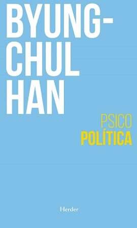 62355-PSICOPOLITICA : NEOLIBERALISMO Y NUEVAS TECNICAS DE PODER