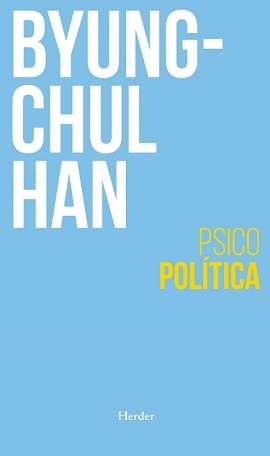 62355-PSICOPOLITICA : NEOLIBERALISMO Y NUEVAS TECNICAS DE PODER