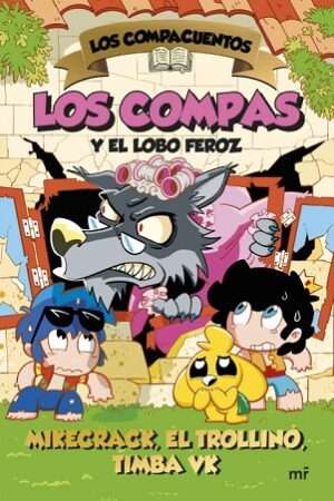 65068-LOS COMPACUENTOS 3. LOS COMPAS Y EL LOBO FEROZ