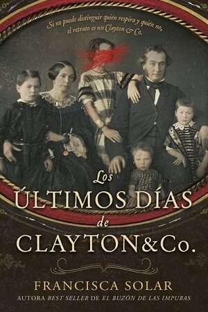64876-LOS ULTIMOS DIAS DE CLAYTON AND CO (TAPA DURA)