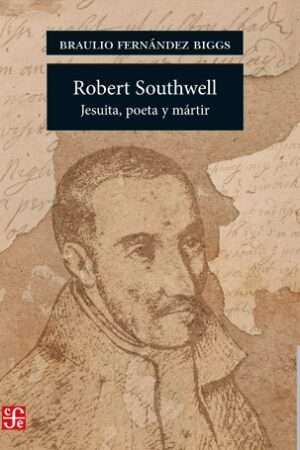 65475-ROBERT SOUTHWELL. JESUITA, POETA Y MARTIR