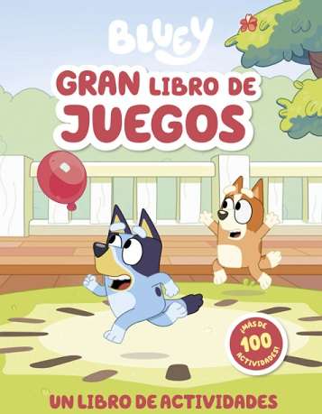 65760-BLUEY GRAN LIBRO DE JUEGOS. UN LIBRO DE ACTIVIDADES