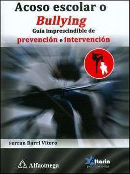 35088-ACOSO ESCOLAR O BULLYNG GUIA IMPRESCINDIBLE DE PREVENCION E INTERVENCION