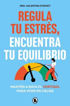 65721-REGULA TU ESTRES ENCUENTRA TU EQUILIBRIO