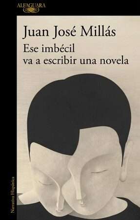 65745-ESE IMBECIL VA A ESCRIBIR UNA NOVELA
