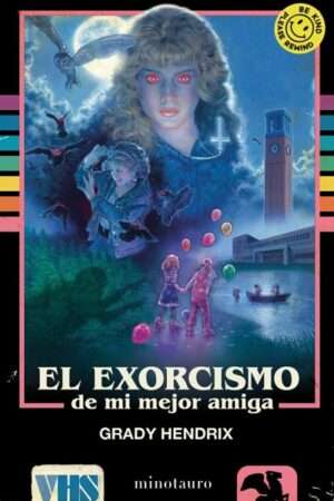 44515-EL EXORCISMO DE MI MEJOR AMIGA