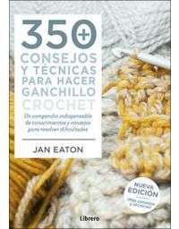 10269-350 CONSEJOS Y TECNICAS PARA HACER GANCHILLO CROCHET