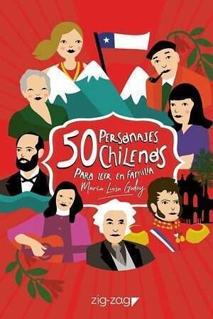 65400-50 PERSONAJES CHILENOS PARA LEER EN FAMILIA