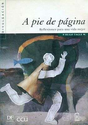 36870-A PIE DE PAGINA : REFLEXIONES PARA UNA VIDA MEJOR