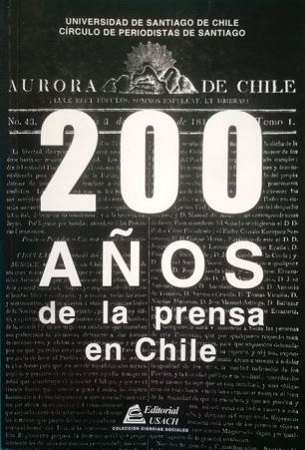 51765-200 AÑOS DE LA PRENSA EN CHILE