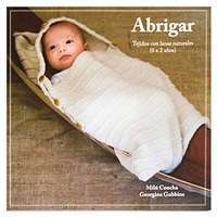 39719-ABRIGAR : 0-2 AÑOS TEJIDOS CON LANAS NATURALES