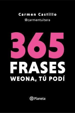 25019-365 FRASES WEONA TU PODIS