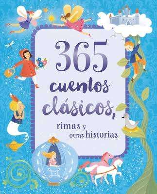 24476-365 CUENTOS CLASICOS, RIMAS Y OTRAS HISTORIAS