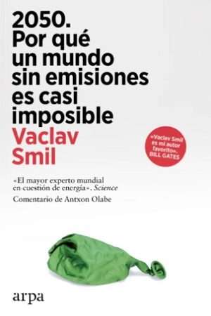 66250-2050. POR QUE UN MUNDO SIN EMISIONES ES CASI IMPOSIBLE