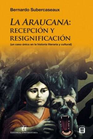 66199-LA ARAUCANA: RECEPCION Y RESIGNIFICACION