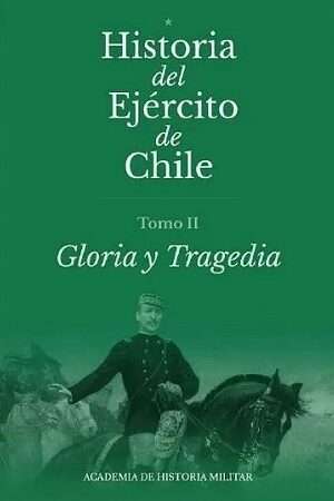 58937-HISTORIA DEL EJERCITO DE CHILE TOMO II